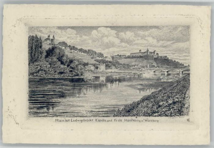 Wuerzburg udwigsbrücke Käpelle Feste Marienberg