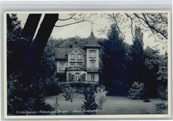 Alsbach Bergstrasse Alsbach Erholungsheim Haus Hirschpark