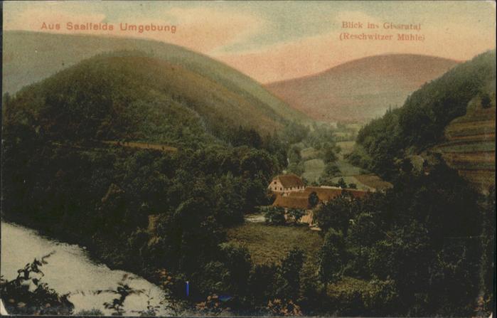 Saalfeld Saale Gissratal
Reschwitzer Mühle