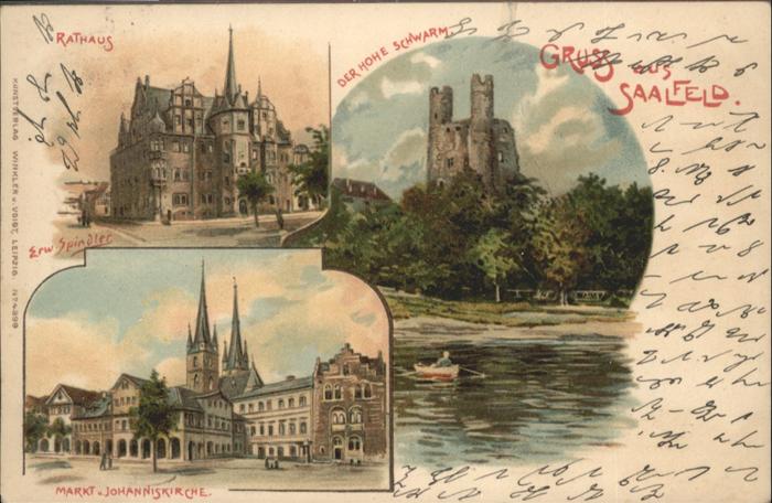 Saalfeld Saale Rathaus
Hoher Schwarm
Johanniskirche