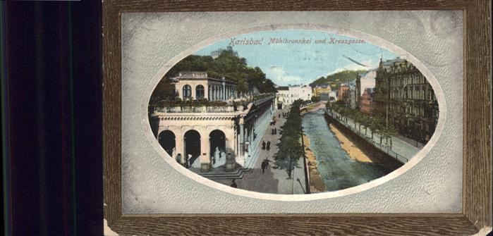 Karlsbad Eger Mühlbrunnkai Kreuzgasse