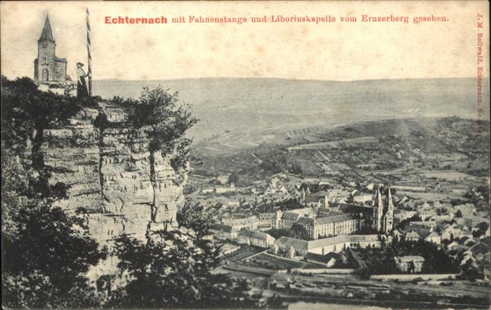 Echternach Fahnenstange Liboriuskapelle