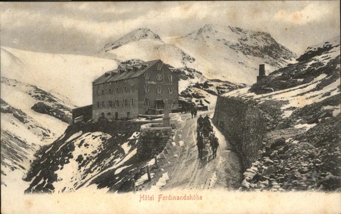 Stilfserjoch Passo dello Stelvio Hotel Ferdinandshöhe