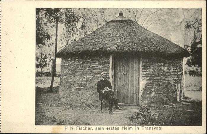 Transvaal P K Fischer erstes Heim