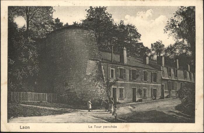 Laon Aisne La Tour Penchee