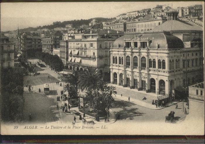 Alger Algerien Le Theatre Theater Place Bresson