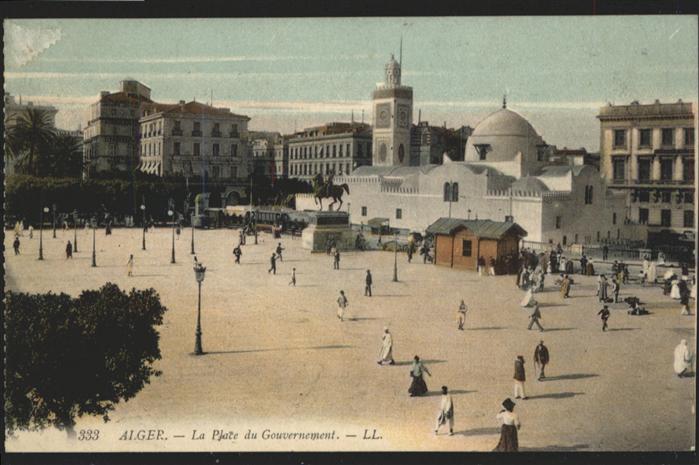 Alger Algerien La Place du Gouvernement
