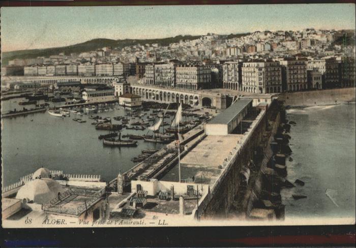 Alger Algerien Vue prise de l&# Amiraute