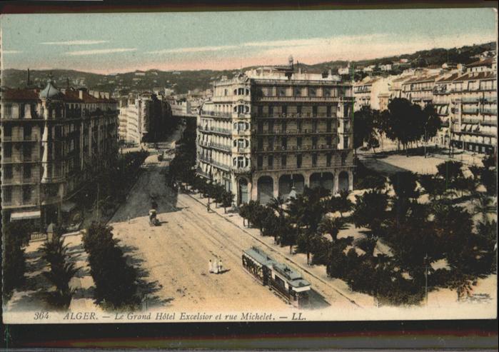Alger Algerien Le Grand Hotel Excelsior el rue Michele