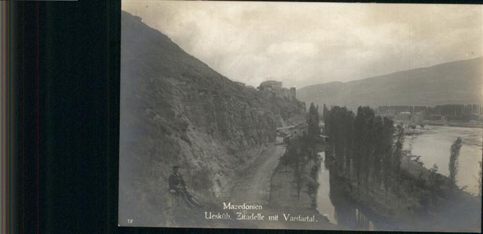 Ueskueb Uskub Zitadelle Vardartal