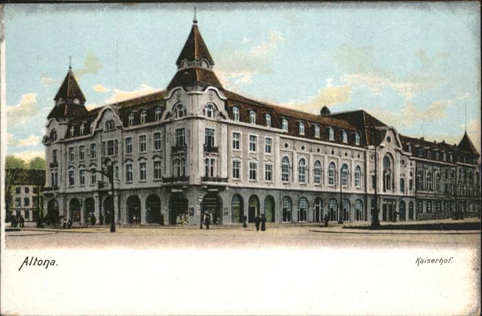 Altona Hamburg Kaiserhof