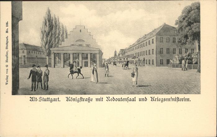 Stuttgart Königstrasse Redoutensaal Kriegsministe