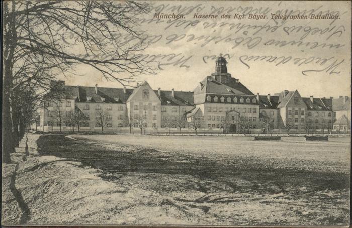Muenchen Kaserne Telegraphen Bataillon