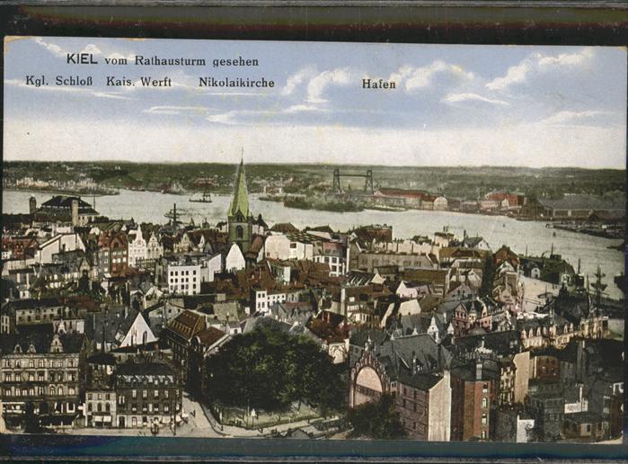 KIEL  CITY Hafen Nikolai Kirche Schloss Werft