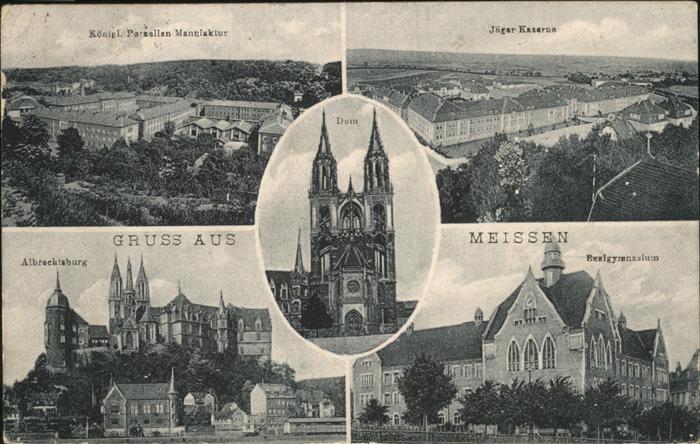 Meissen Elbe Sachsen Jäger-Kaserne
Königl. Porzellan-Manufa