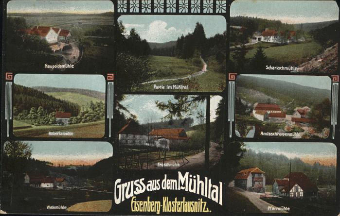 Eisenberg Thueringen Naupoldsmühle Pfarrmühle Walkmühle Robe