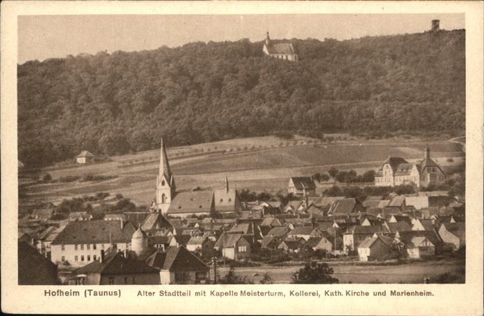 Hofheim Taunus Kapelle Meisterturm Kirche  Marienheim