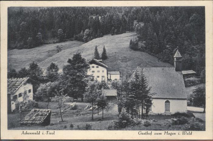 Achenwald Tirol Gasthof zum Hagen