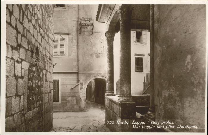 Rab Kroatien Loggia i stari prolaz