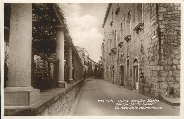 Rab Kroatien Koenigin Marie Gasse