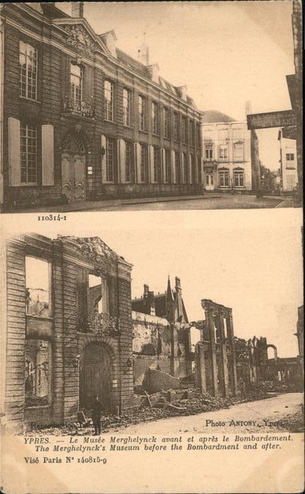Ypern Ypres Muste Merghelynck avant et après ole Bombardement