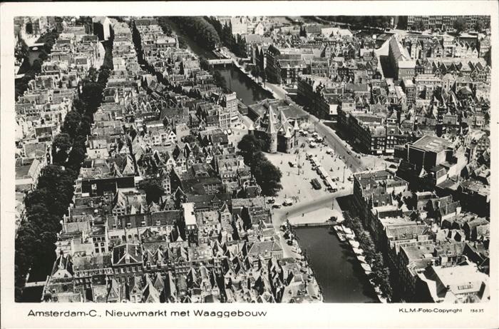 Amsterdam Niederlande Nieumarkt Waaggebouw Fliegeraufnahme