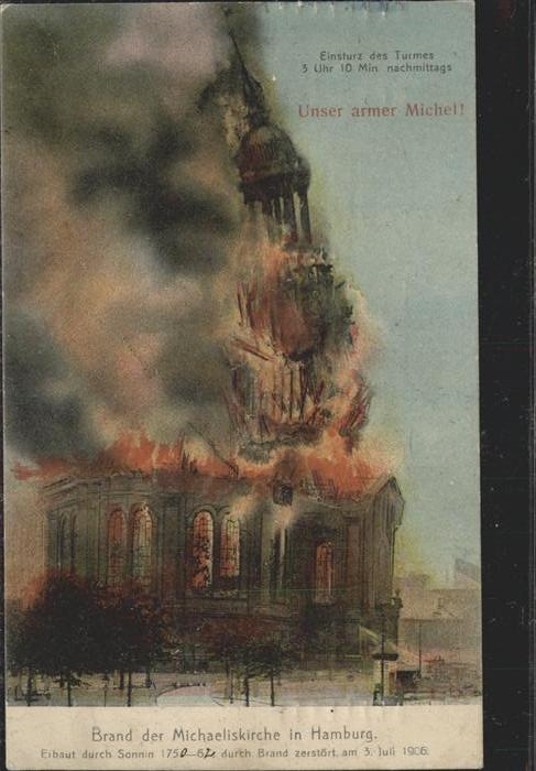 Hamburg Brand der Michaeliskirche
3. Juli 1906