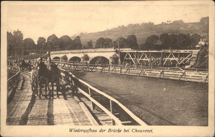 Chauvency-le-Chateau Wiederaufbau Bruecke
