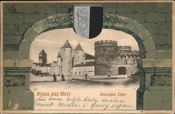Metz 57 Moselle Deutsches Thor