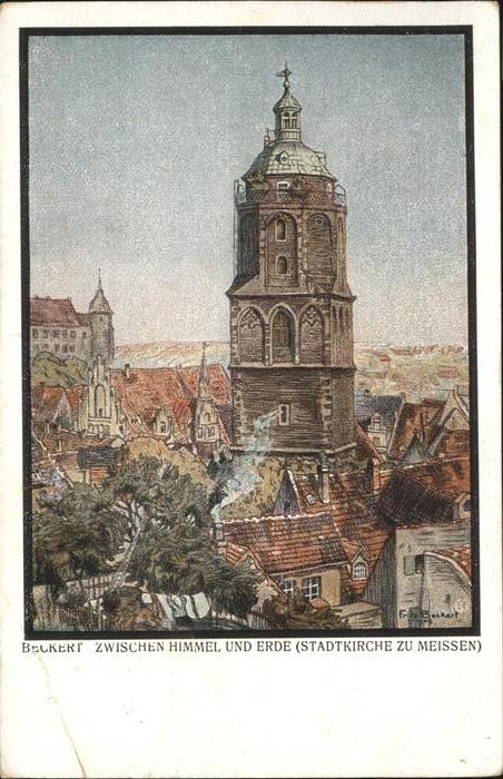 Meissen Elbe Sachsen Beckert zwischen Himmel u. Erde Stadtki