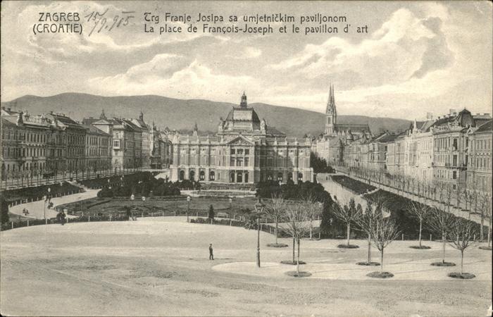 Zagreb Place Francois Joseph Pavillon D art