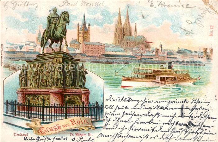 Koeln Rhein Denkmal Friedrich Wilhelm III mit Dom