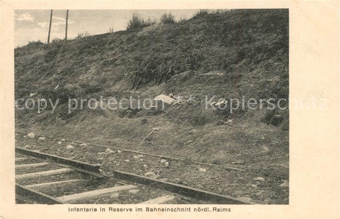 Reims Champagne Ardenne Infanterie in Reserve im Bahneinschnitt
