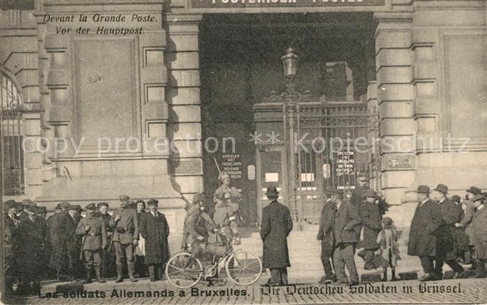 Bruxelles Bruessel Soldats Allemands devant la Grande Poste Deutsche Soldaten vo