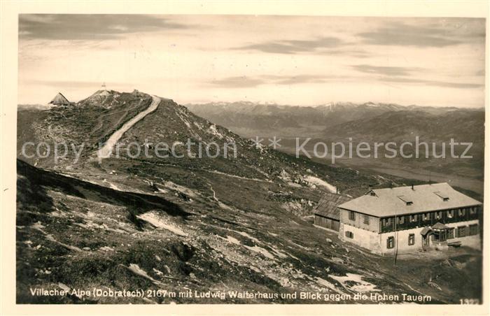 Dobratsch Kaernten Villacher Alpe mit Ludwig Walterhaus und Hohe-Tauern