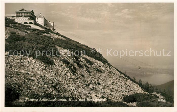 Ebensee Oberoesterreich Seilschwebebahn Hotel und Bergstation
