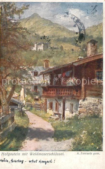 Hofgastein Weidmoserschloessel A. Ferraris Kuenstlerkarte