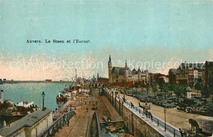 Anvers Antwerpen Le Steen et l'Escaut