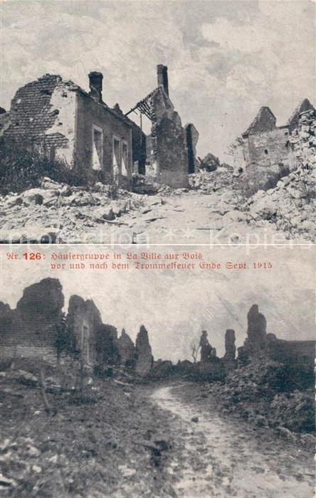 La Ville-aux-Bois Häusergruppe vor und nach Trommelfeuer Ende September 1915
