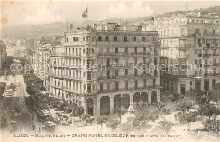 Alger Algerien Rue Michelet Grand Hotel Excelsior