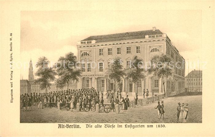 Alt Berlin Alte Boerse im Lustgarten um 1830 Kuenstlerkarte Litho