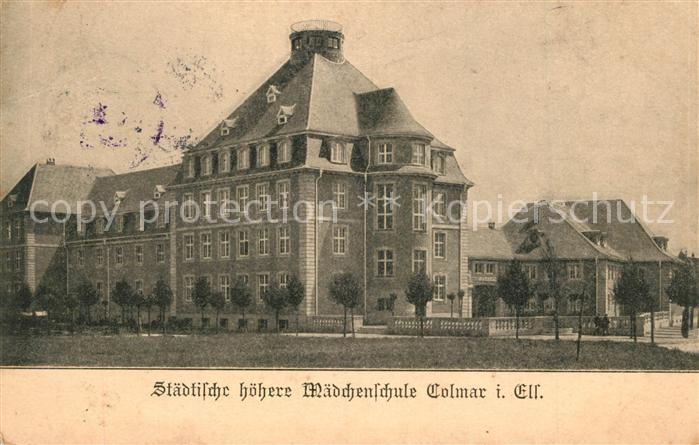 Colmar Haut Rhin Elsass Staedtische Hoehere Maedchenschule