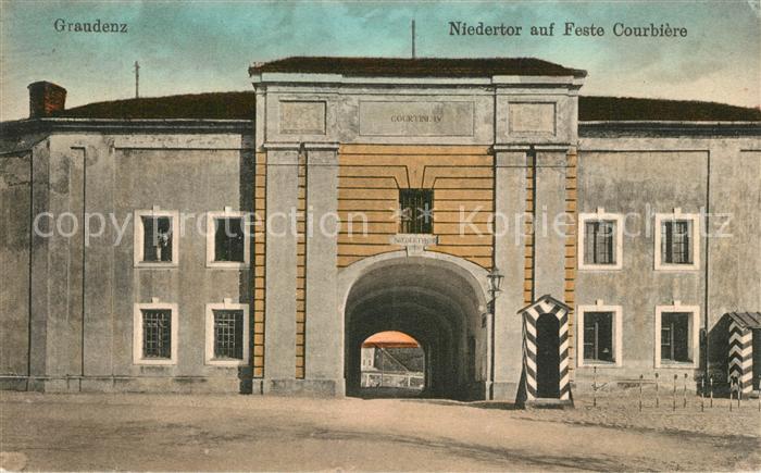 Graudenz Westpreussen Niedertor auf Feste Courbiere