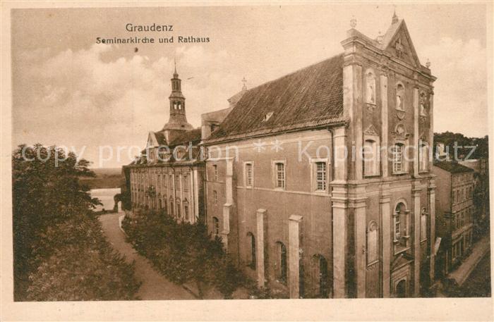 Graudenz Westpreussen Seminarkirche und Rathaus