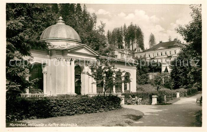 Marienbad Tschechien Boehmen Waldquelle und Kaffee Waldmuehle