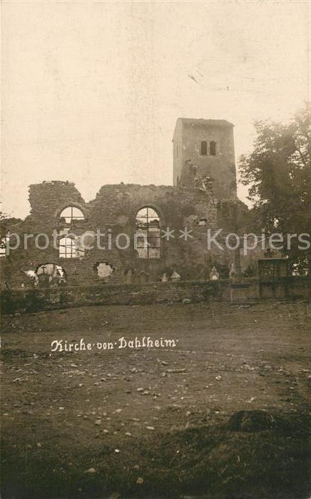 Dahlheim Kirche Ruine Truemmer 1. Weltkrieg
