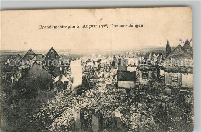 Donaueschingen Brandkatastrophe 5. August 1908