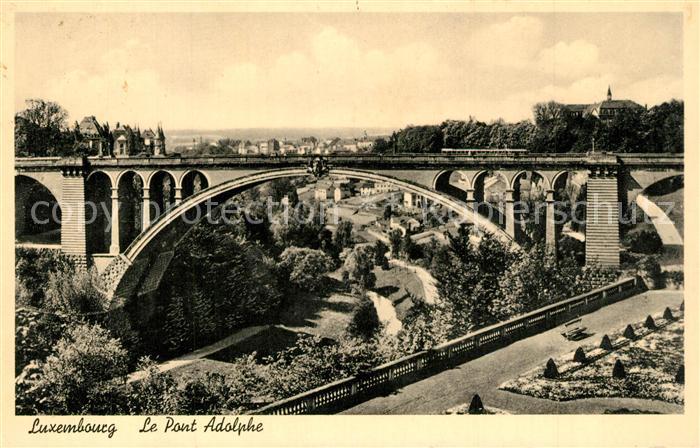 LUXEMBOURG Luxemburg Pont Adolphe