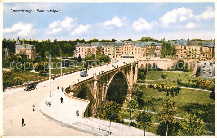 LUXEMBOURG  Luxemburg Pont Adolphe
