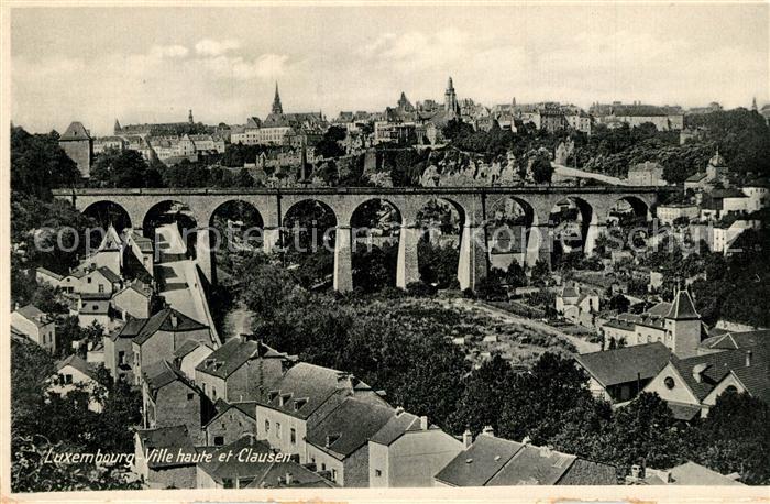 LUXEMBOURG  Luxemburg ville haute et Clausen Viadukt